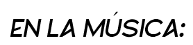 En la música